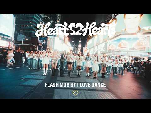HEARTS2HEARTS TIMES SQUARE FLASH MOB BY I LOVE DANCE
