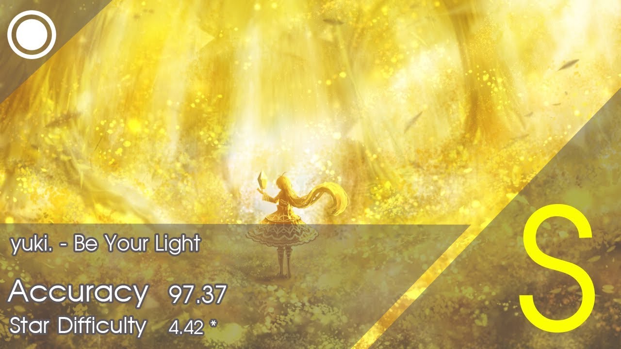 osu! yuki. - Be Your Light (DTM9 Nowa) [Insane]