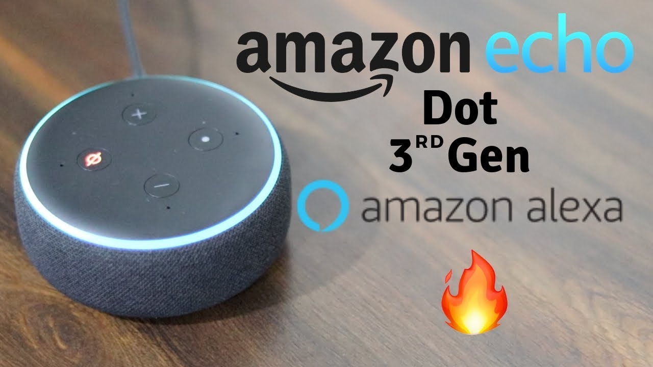 unboxing echo dot 3rd generation