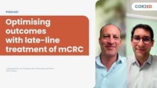 mCRC: Optimising patient outcomes with late-line treatment