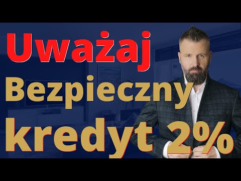 Bezpieczny kredyt 2 procent - jakich błędów nie popełniać