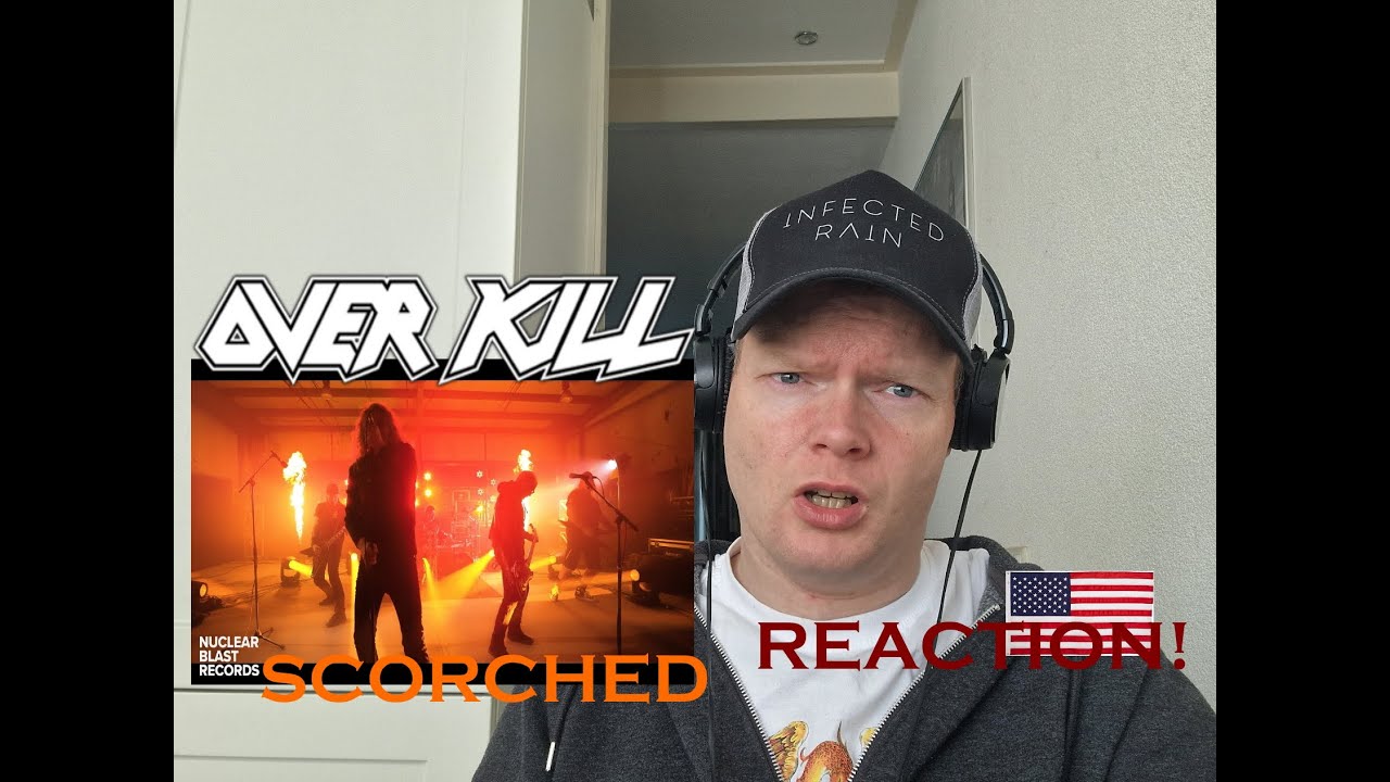 Overkill - Scorched | Reaction! - YouTube