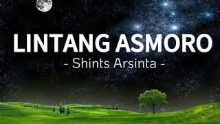 Download Lagu Lintang Asmoro - Shinta Arsinta || Lirik Lagu MP3