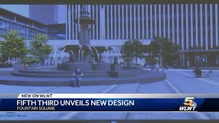 Big changes coming to Cincinnati's iconic Fountain Square