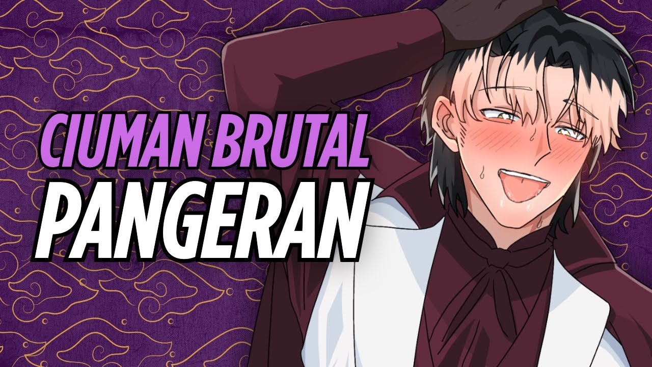 [ASMR RP] PERMAISURI MELAYANI PANGERAN DOMINANT?!