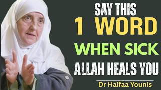 Download Lagu Say This ONE Powerful Word During Sickness \u0026 Allah Will Heal You  Dr. Haifaa Younis MP3