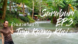 First Trip | Kaeng Khoi - Saraburi EP.3 ที่พัก บ้านสวยริมธาร สวยจริงตรงปก🏞️