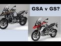 Whats better BMW GS or GSA?