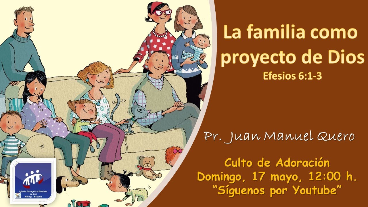 LA FAMILIA COMO PROYECTO DE DIOS // PR. JUAN MANUEL QUERO - YouTube