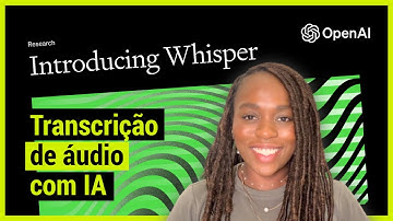 Inteligência Artificial para Transcrição de Áudio  com Whisper Open AI | IA na Prática #01