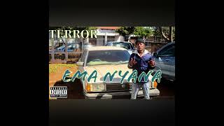 Terror Ema nyana Prod by Brouni CK