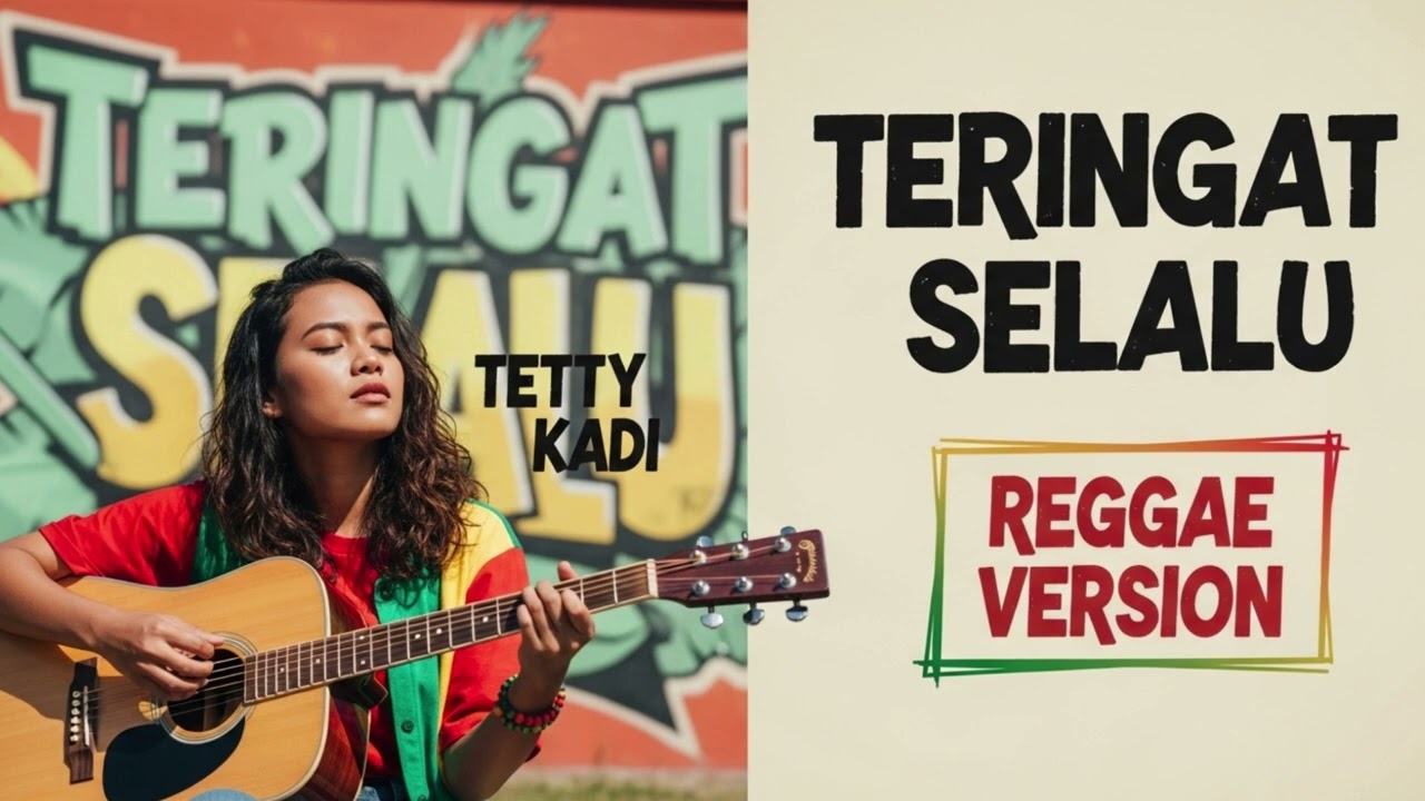 Tetty Kadi - TERINGAT SELALU | Cover Reggae Version
