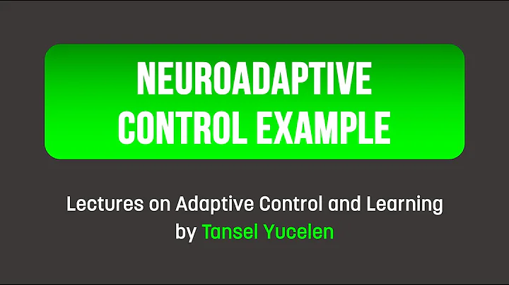 Neuroadaptive Control Example in Matlab (Lectures on Adaptive Control and Learning)