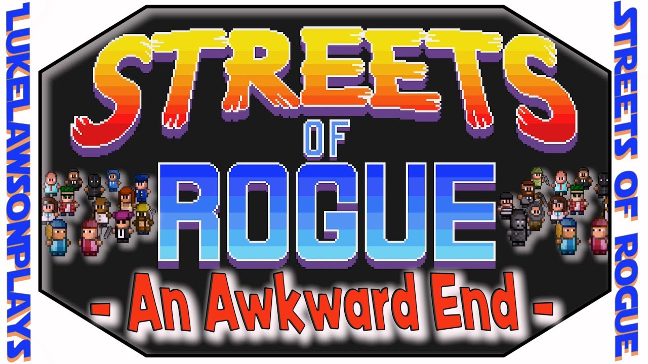 Streets of Rogue INTRO (AN AWKWARD END) - Indie Rogue-Lite Pixel Art RPG Gameplay (It's Awesome!!)