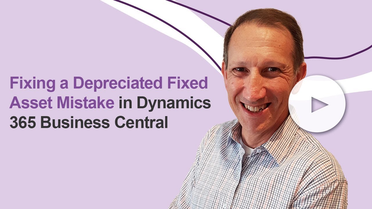 Business Central Tip: Undoing a Fixed Asset Depreciation (The Right Way)