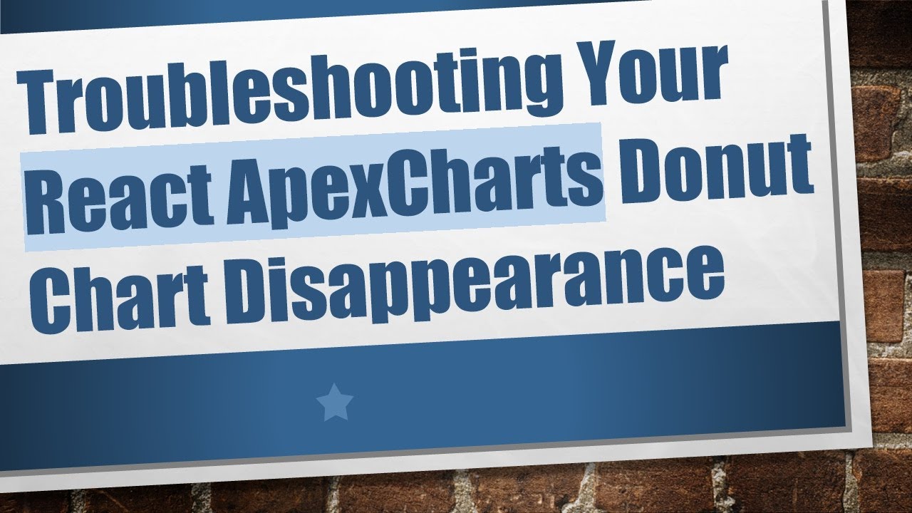 Troubleshooting Your React ApexCharts Donut Chart Disappearance - YouTube