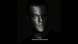 Moby - 'Extreme Ways' (Jason Bourne)  Resimi