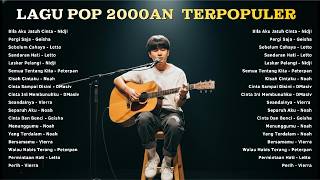 lagu Pop 2000an Terpopuler   Playlist Nidjigeishalettopeterpan