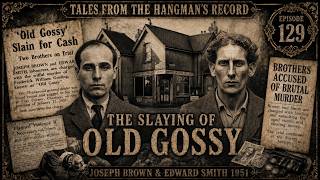 Tales from The Hangman's Record Episode 129.  Joe Brown & Eddie Smith 25th April 1951 Wandsworth