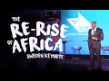 Vusi Thembekwayo - The Re-rise of Africa Sweden Keynote