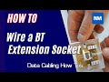 How To Wire A BT Extension Socket LJU Telephone Outlet How To Wire A BT Extension Socket LJU Telephone Outlet