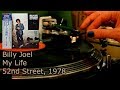 Billy Joel - My Life - 52nd Street (Vinyl, HQ, HD)