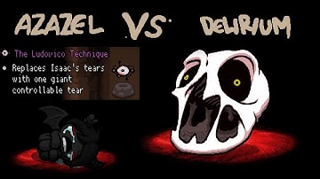The Ludovico Technique Azazel vs Delirium [no commentary] Binding of Isaac (26)