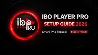 How to Setup IBO Player Pro in 2026 | Smart TV & Firestick Guide screenshot 5