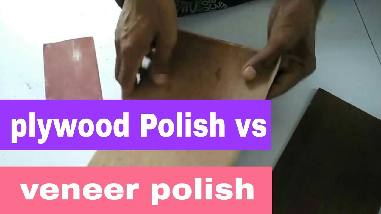 How to plywood and veener polish in india YouTube