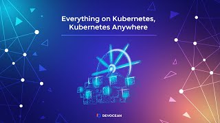 [LIVE] 제1회 데보션 데크 데이 - Everything on Kubernetes, Kubernetes Anywhere