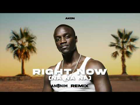 Akon - Right Now (Na Na Na) (ANONIM REMIX) | 💽 Klubowa Pompka 2026