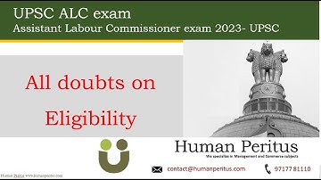 All doubts regarding eligibility - UPSC ALC exam 2025