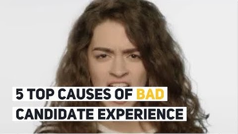 Top 5 causes of bad candidate experience applying the job | HR Tips 2019