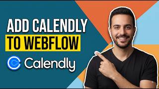 How To Add Calendly To Webflow (Easy Guide)