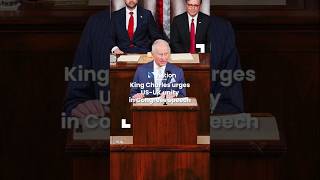 King Charles urges US-UK unity in Congress speech