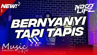 Dj Bernyanyi Tapi Tapis Reborn V2 Jungle Dutch Tiktok ndoo Life Ft wismix id