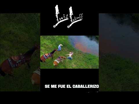 🤠🎶🐴 A cualquiera le pasa, pero este se paso🤣 SE ME FUE EL CABALLERIZO ▶️ un despecho a lo criollo🔥