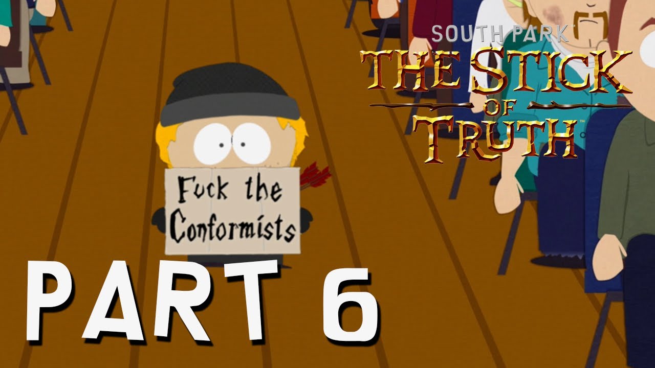 dlcl stanford South Park: The Stick of Truth - Hardcore Playthrough Part 6 - Conformists
