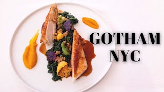Eating at Gotham. NYC. An Iconic Fine Dining Restaurant