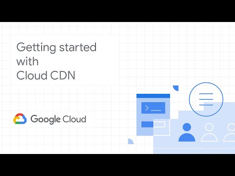 Getting started with Cloud CDN