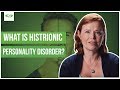 What Is Histrionic Personality Disorder? Symptoms, Treatment & More | BetterHelp