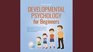 Famous Chapter 12 - Developmental Psychology for Beginners How to Easily Understand the Stages of... Net Worth
