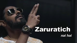 EMIWAY - ZARURATICH NAI HAI Lyrics