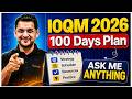 IOQM 2026 | Ultimate 100 Days Plan 🔥 | Ask Me Anything with Abhay Sir