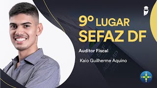 Sefaz DF: entrevista com Kaio Guilherme. 20 anos de idade e aprovado em 9º lugar no cargo dos sonhos