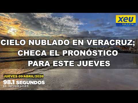 Cielo nublado en Veracruz; checa el pronóstico para este jueves