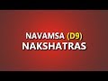 Understanding Navamsa D9 Nakshatras in Vedic Astrology Part 1