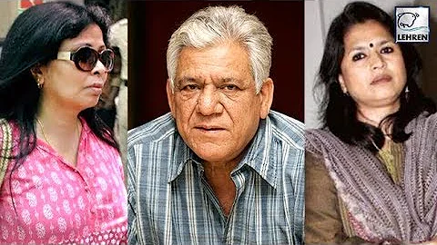 Know The Controversial Love Life Of Actor Om Puri