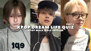 KPOP DREAM LIFE QUIZ | KPOP MALE IDOLS | CORTIS, STRAY KIDS, ENHYPEN, NCT, &TEAM, LNGSHOT...