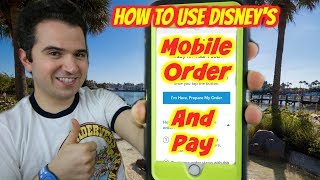How to use Disney's Mobile Order and Pay System
